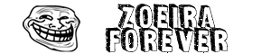 Banner do Zoeira Forever