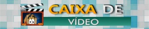 Banner do Caixa de Vídeo
