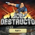 Joe Destructo - Jogo viciante de muita ação