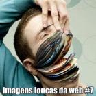 Imagens loucas da web #7