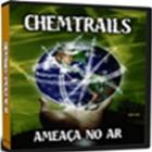 Chemtrails: A Ameaça no ar