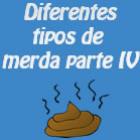 diferentes_tipos_de_merda_iv_final