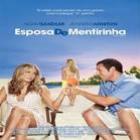 estreia_a_comedia_esposa_de_mentirinha_com_adam_sandler