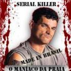 serial_killer_brasileros__o_maniaco_da_praia
