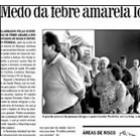 imprensa_&ldquo;construiu&rdquo;_epidemia_de_febre_amarela_em_2008