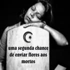 uma_segunda_chance_de_enviar_flores_aos_mortos_