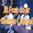jb_fora_do_ar_mundo_canibal