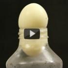 Aprenda a fazer o truque do ovo que entra na garrafa sem quebrar!