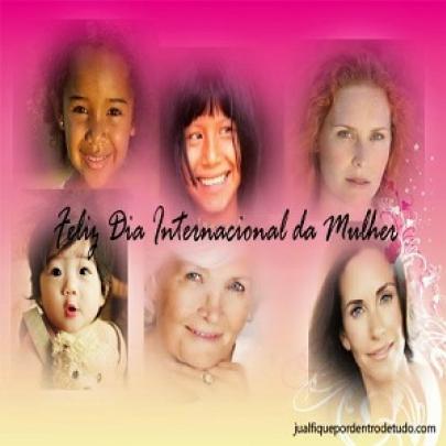 Dia Internacional da Mulher - Mensagens Bonitas