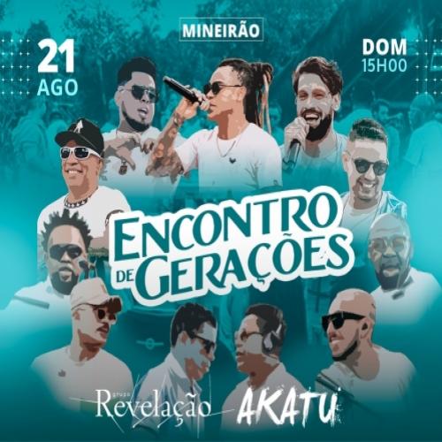 Encontro de Gerações: Akatu e Revelação se apresentam no Mineirão