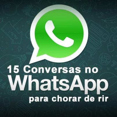 15 conversas no Whatsapp para chorar de rir