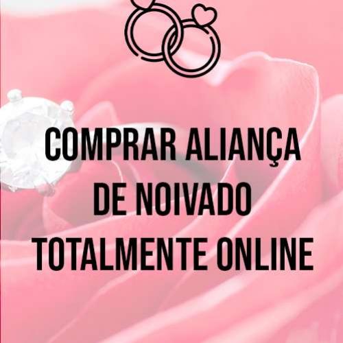 Comprar aliança de noivado totalmente online