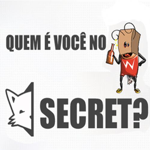 Quem é você no Secret?