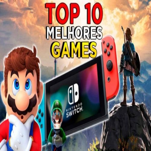 Os 10 melhores games do Nintendo Switch