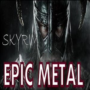SKYRIM – Epic Metal Version