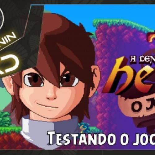 A lenda do herói - Testando o jogo 