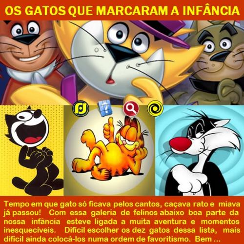 Gatos que marcaram a infância de muita gente