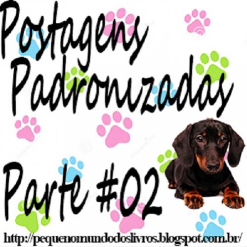 Postagens antigas padronizadas - parte #02