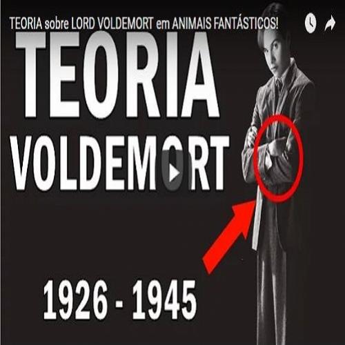 Filme Animais Fantásticos - Teoria sobre o Lord Voldemort