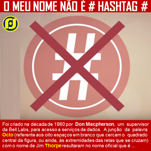 Meu nome não é Hashtag