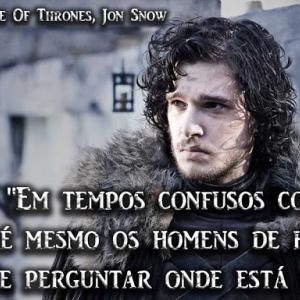 Frases da Série: Game of Thrones, Jon Snow