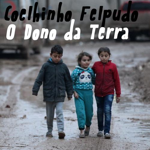 Coelhinho Felpudo - O Dono da Terra (Abelhudos cover)