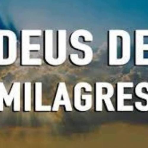 Deus de milagres