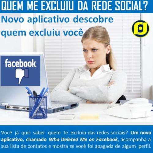 Aplicativo descobre quem excluiu você do Facebook