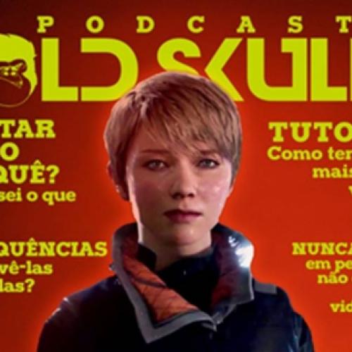 Podcast Old Skull:  Apertar botão pra quê?