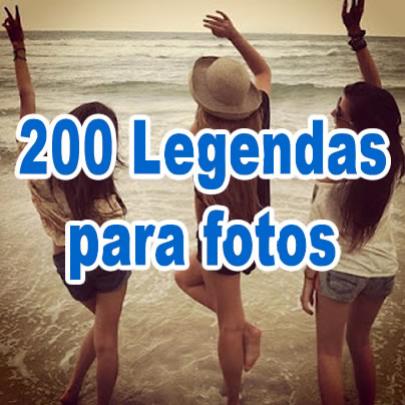 200 Legendas para fotos
