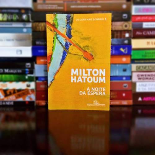 A Noite da Espera, de Milton Hatoum