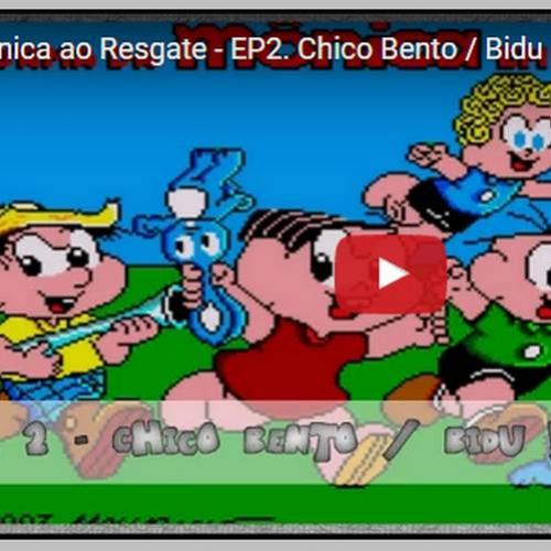 Novo vídeo - EP 2 Monica O resgate - Chico Bento/Bidu