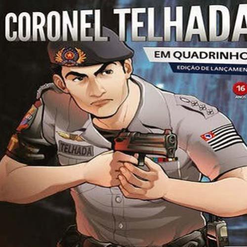 Coronel Telhada vira herói de história em quadrinhos 