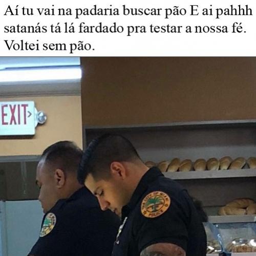  Aí tu vai na padaria buscar pão e...