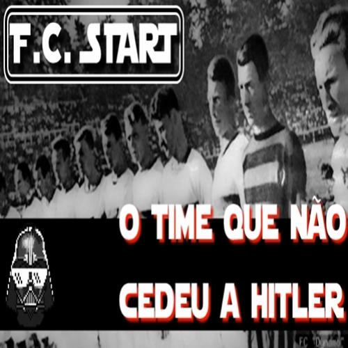 FC Start - O time de futebol que encarou Hitler e o império nazista.