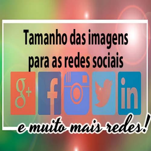 Tamanho das imagens para as redes sociais