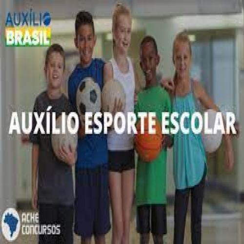 Conheça detalhes do Auxílio Esporte Escolar