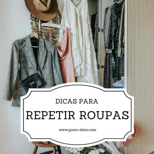 12 dicas para repetir roupas sem que notem