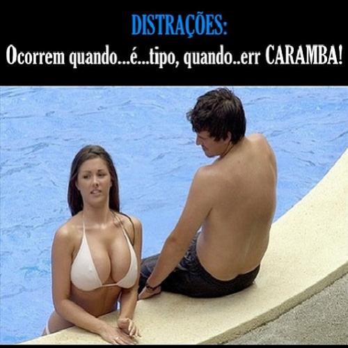  Distrações tipo, CARAMBA!