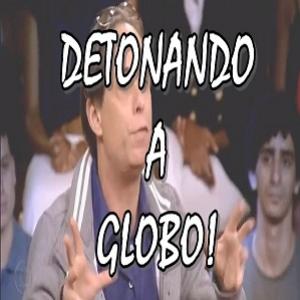 Detonando a rede globo!