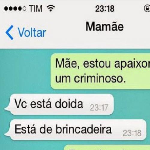  “Mãe, estou apaixonada por um criminoso”