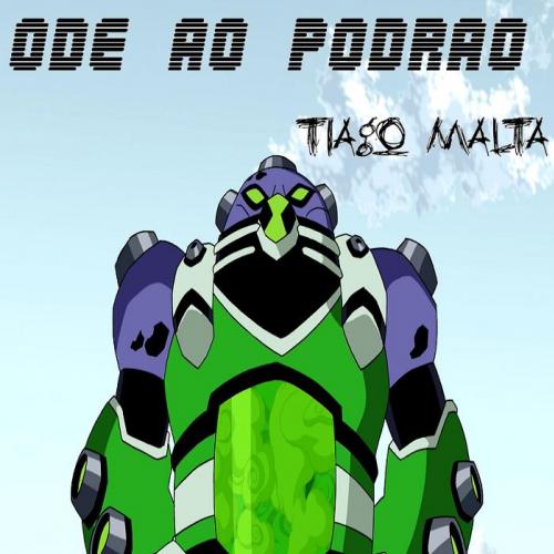 Tiago Malta - Ode Ao Podrão (Videoclipe)