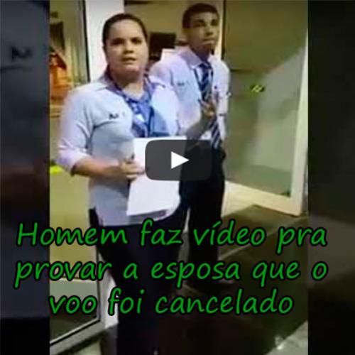 Homem faz vídeo pra provar a esposa que o voo foi cancelado