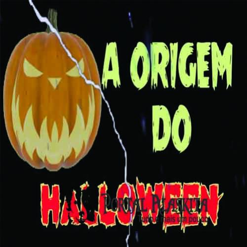 Halloween – Qual a Origem do Halloween