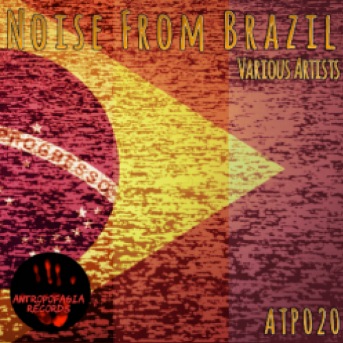 [ATP020] V.A - Noise From Brazil