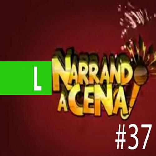 Narrando á cena ep #37, veja os fatos mais bizarros da internet !!