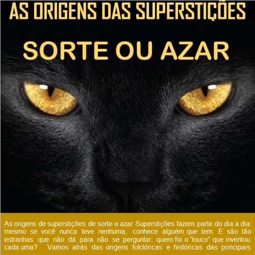 As origens de superstições de sorte e azar