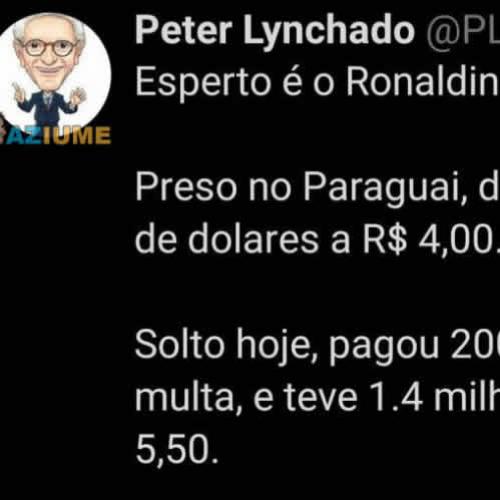 Observem o Ronaldinho Gaúcho e aprendam a investir