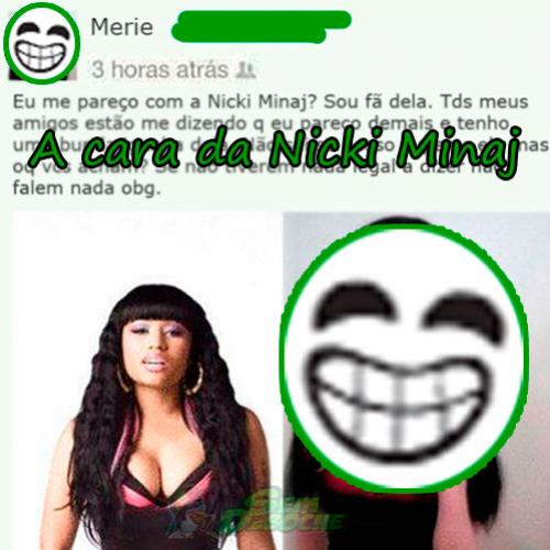 A cara da Nicki Minaj