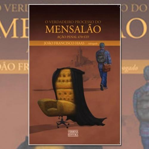 Mensalão: mais um livro sobre o outro lado da história